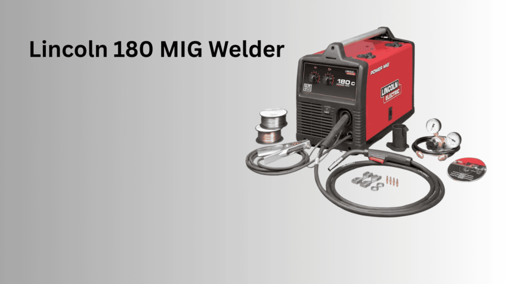 Lincoln 180 MIG Welder